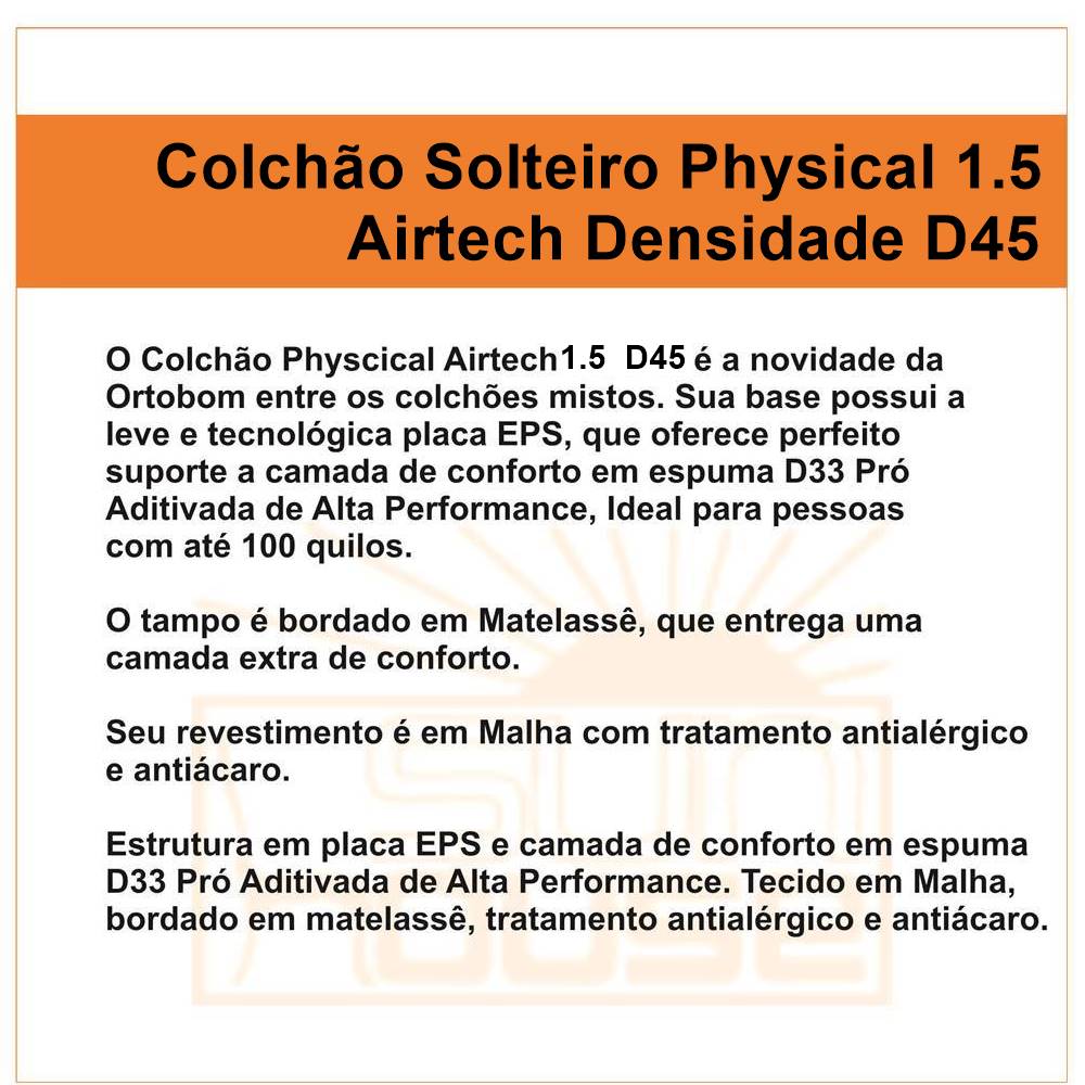 Colchao-Solteiro-Physical-Airtech-1.5-Ortopillow-78-cm-Densidade-D45