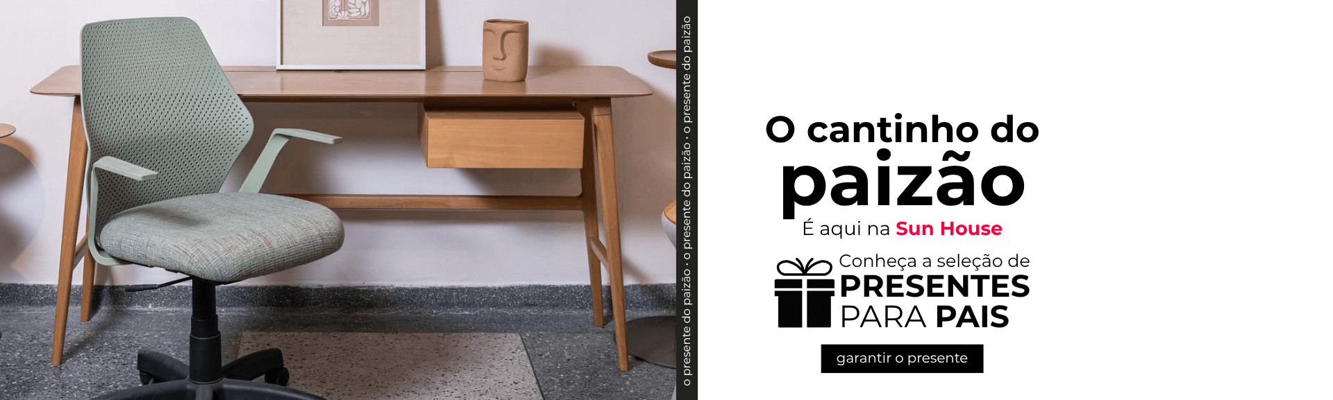 1 - Campanha Dia dos Pais da Sun!
